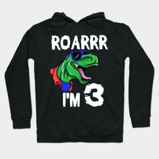 Roar Dinosaur 3 Years - 3rd Birthday Hoodie